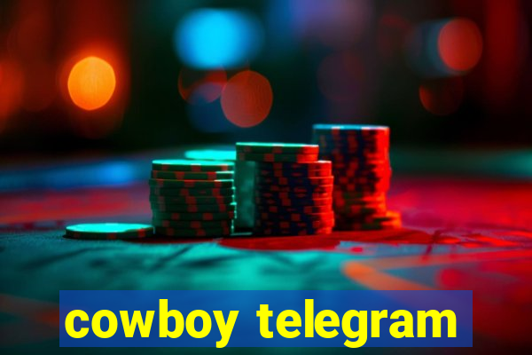 cowboy telegram